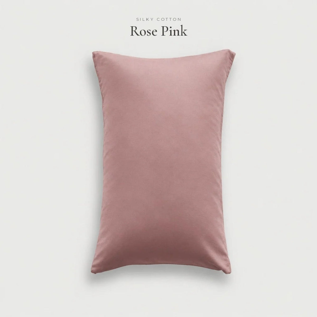 Rose Pink dusty rose Silky Cotton sateen pillowcase, studio shot